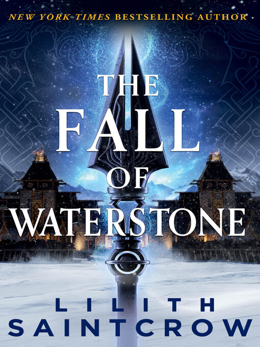 Title details for The Fall of Waterstone by Lilith Saintcrow - Available